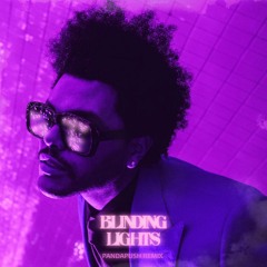 The Weeknd - Blinding Lights (Pandapush Remix)