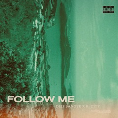 FOLLOW ME (Original)