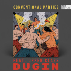 Conventional Parties (Bootleg dub)