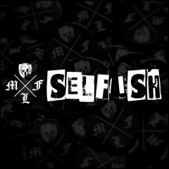 Selfish // My Latest Failure