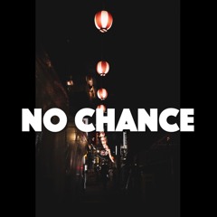 NO CHANCE ~ Prod. by PURPLETONIO (Hip Hop Rap Trap Metro Type Vibes HiFi Beat)