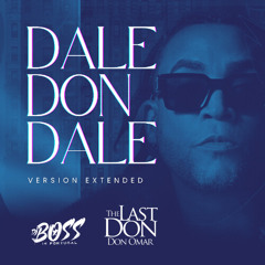 Dale Don Dale- Version Extended by DJ Boss in Portugal