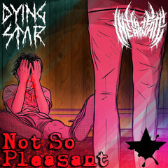 Not so Pleasant (feat. Hate Incarnate)