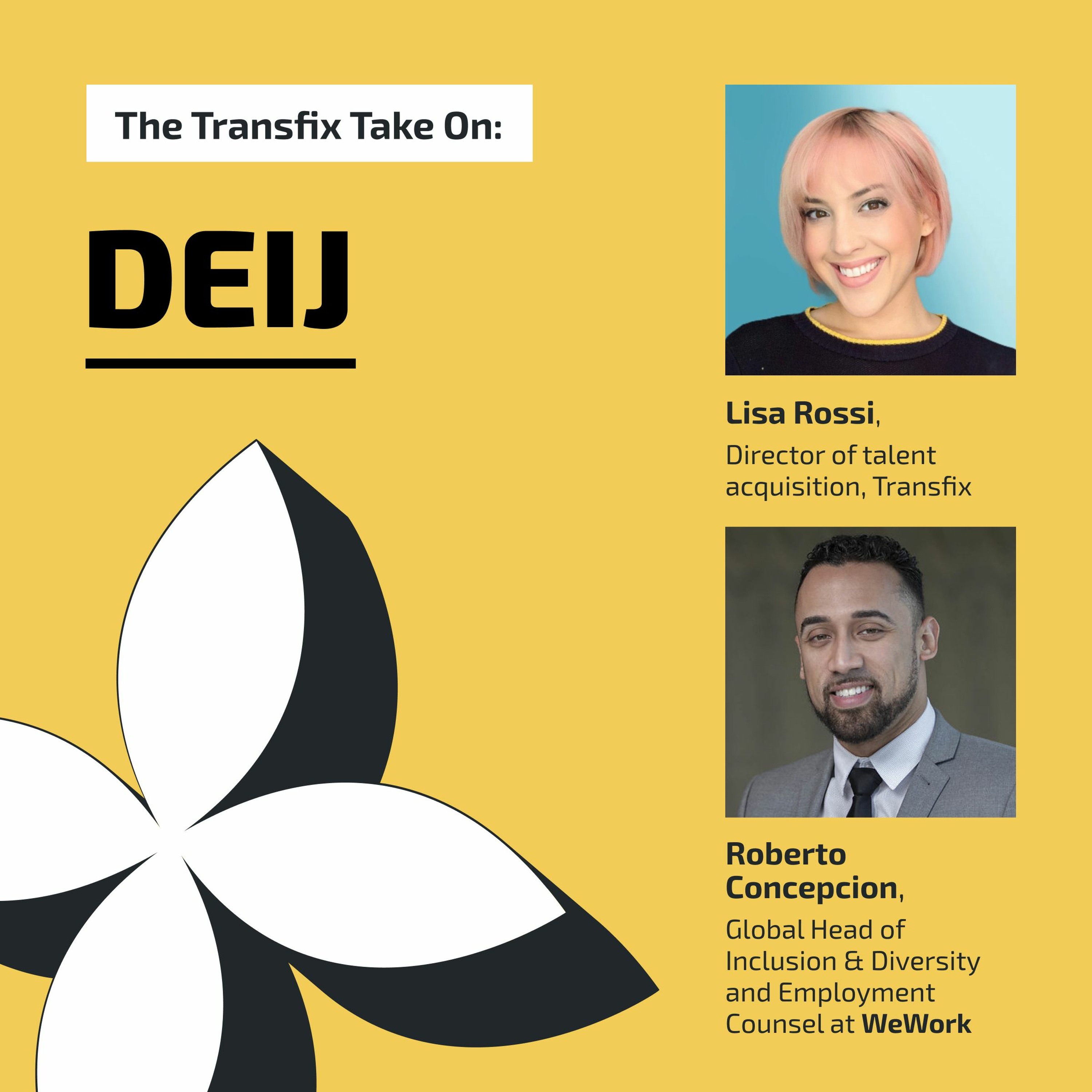 The Transfix Take On: DEIJ with WeWork's Roberto Concepcion & Transfix's Lisa Rossi episode artwork