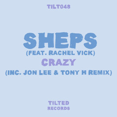 Sheps Feat. Rachel Vick - Crazy