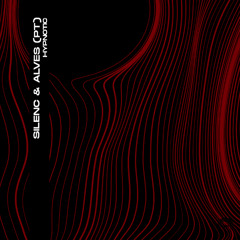 Silenc & ALVES (PT) - Hypnotic