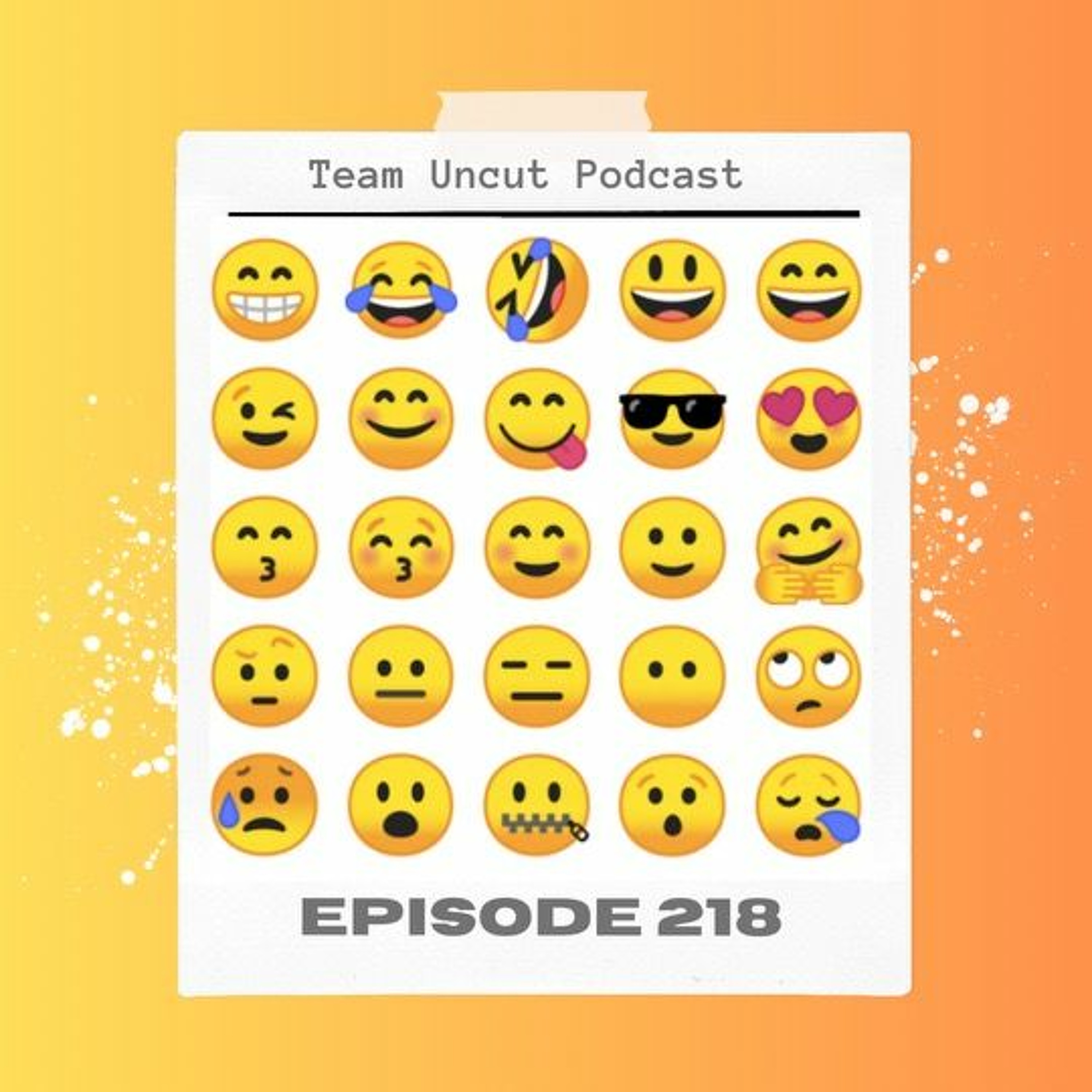 Episode 218 - "Freaked Out!"