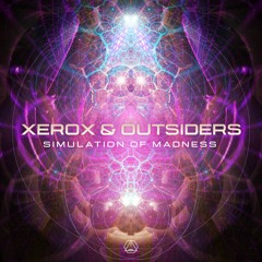 Xerox & Outsiders - Simulation Of Madness