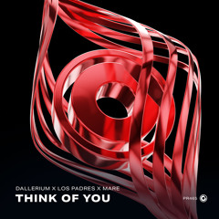 Think Of You (Extended Mix)