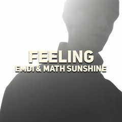 EMDI & Math Sunshine - Feeling