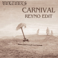 Kayne West & Ty Dolla $ign's - Carnival [Reyno's Edit] {FREE DL}
