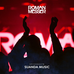 Roman Messer - Suanda Music 278 (25-05-2021)