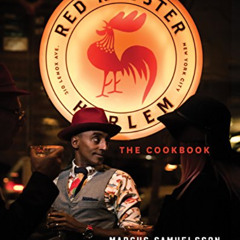 [DOWNLOAD] KINDLE 📒 The Red Rooster Cookbook: The Story of Food and Hustle in Harlem