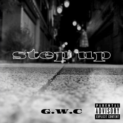 Step Up  -  G.W.C