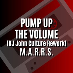 PUMP UP THE VOLUME (DJ John Culture Rework-FLAC) M.A.R.R.S.