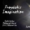 Prophetic Imagination: What is the meaning of life?