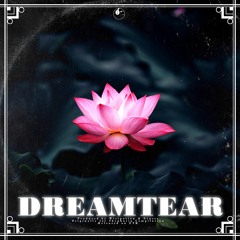 Dreamtear [ ETR Release ]