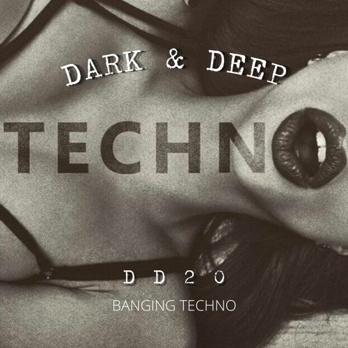 DARK & DEEP [145-150 BPM]