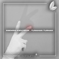 Egemen Kızıltekin X Tunahan Turhan - 01