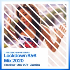 Lockdown 001 : R&B Mix Featuring Aaliyah, LL Cool J, Mary J Blige, Biggie, P. Diddy & More
