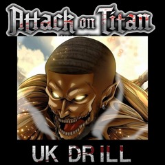 ATTACK ON TITAN UK DRILL