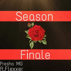 Season Finale (Feat. Ceo Presha)