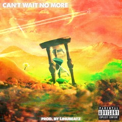 Shaka- Cant Wait No More(feat. Laino Beto)