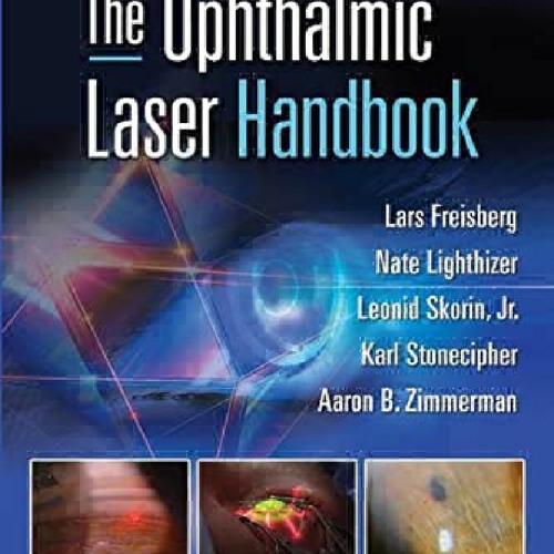 Stream PDF/READ⭐ The Ophthalmic Laser Handbook read from