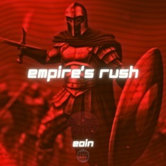 Empire's Rush
