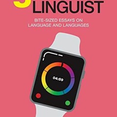 ✔️ [PDF] Download The 5-Minute Linguist: Bite-sized Essays on Language and Languages by  Carolin