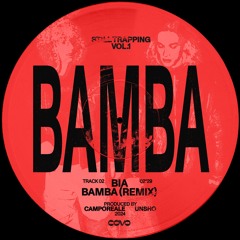 [FREE DL] BIA - BAMBA (Camporeale x Unsho Remix)