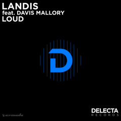 Loud (feat. Davis Mallory)