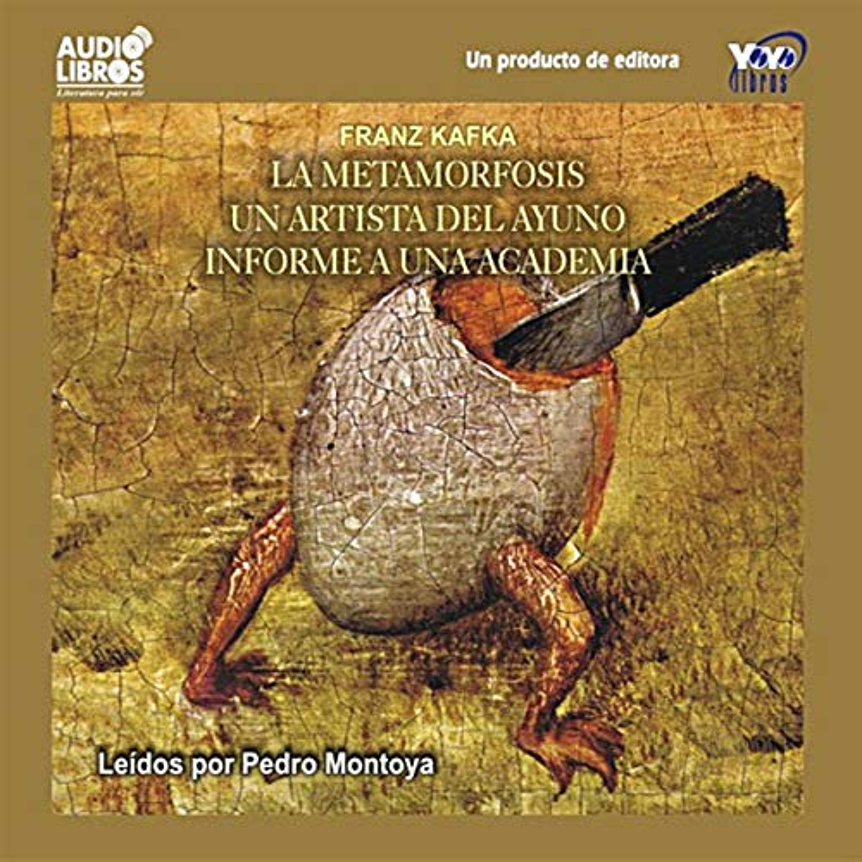 La Metamorfosis, Un Artista del Ayuno, Informe a una Academia [The Metamorphosis, A Fasting Artist, A Report to an Academy] (Audiolibro) | Prueba Gratis