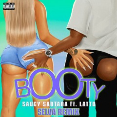 Booty (Selva Remix) [feat. Latto]