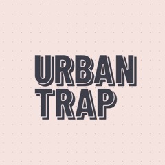 Urban Trap
