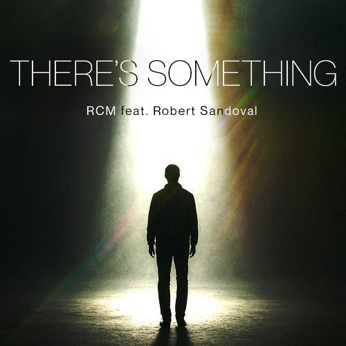 There's Something