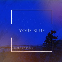 Your Blue