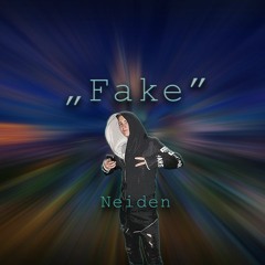 Neiden - FAKE