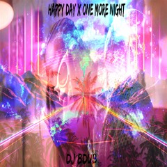 Darkovibes x Kel - P x DJ BDUB (Happy Day x One More Night Mashup)