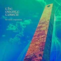 The Orange Tower - Part 1