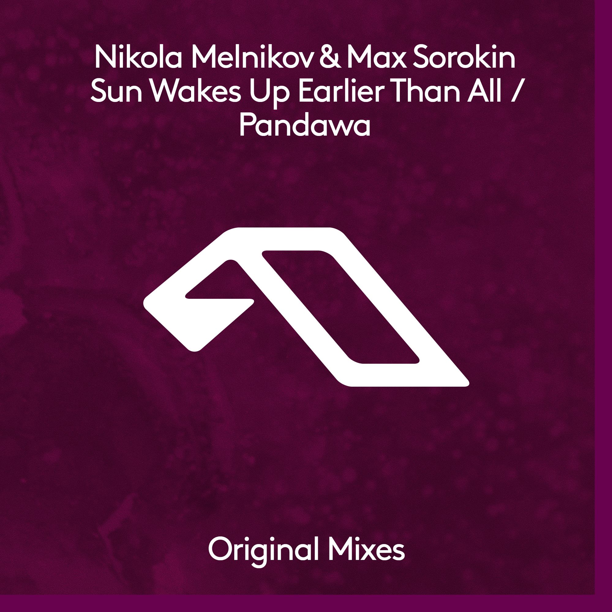 Nikola Melnikov & Max Sorokin – Sun Wakes Up Earlier Than All