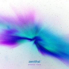 Zenithal | Antonis Vlavo