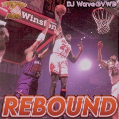 REBOUND(Prod DJWaveGVWD)