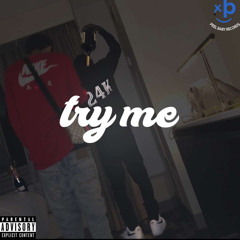 TRY ME-tizzic ft csg reese