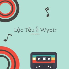 Tội Cho Cô Gái Đó (ft. Yêu Thương Là Bão Tố) (Lộc Tễu & Wypir Remix)