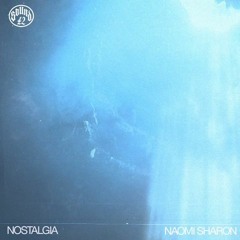 Nostalgia By Naomi Sharon EP1