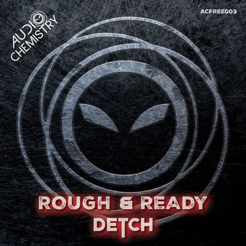 DETCH - Rough & Ready FREE DOWNLOAD