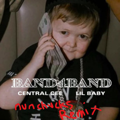 Central Cee - BAND4BAND (NUNCHUX REMIX)