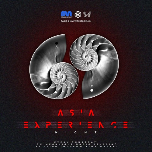 Elkin - Asia Experience Night  Radio Show #057 @ Megapolis Night  29.07.2021