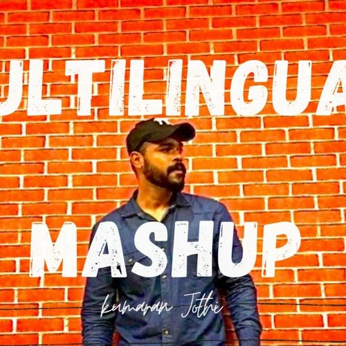 Multilanguage love Mashup - 5 Tracks | Kumaran Jothi